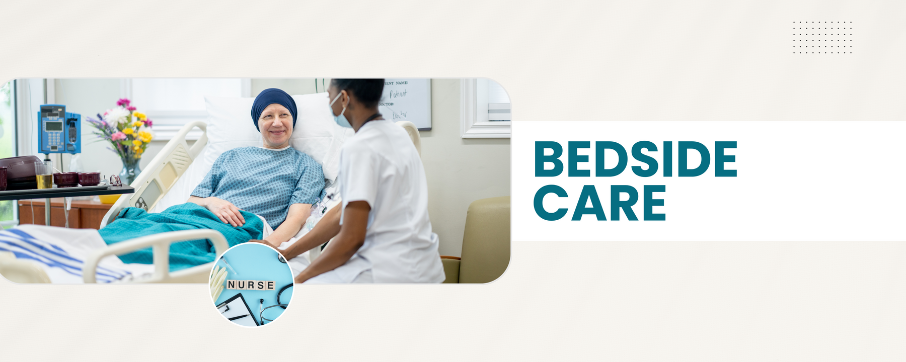 Comprehensive Guide to Bedside Care: Techniques for Enhancing Patient Well-being